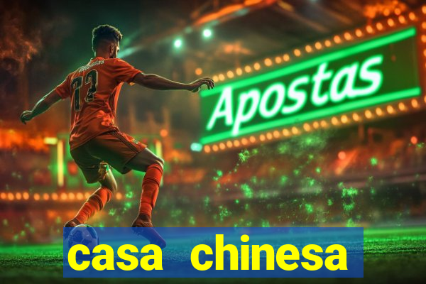 casa chinesa plataforma de jogos